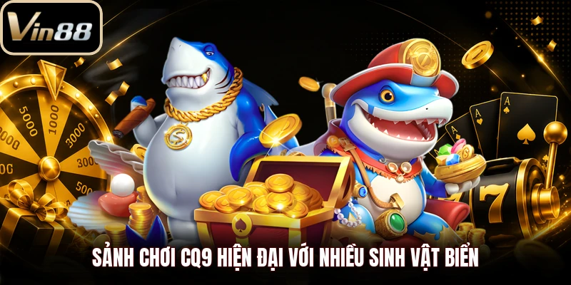 Sảnh chơi CQ9 hiện đại với nhiều sinh vật biển